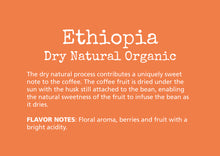 Load image into Gallery viewer, coffee, subscription, ethiopia, dry, natural, organic, sweetness, floral, fruity, acidic
